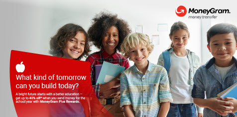 Send money transfers for the upcoming school year and get up to 40% off* with MoneyGram Plus Rewards™.