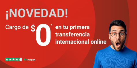 ¡NOVEDAD! Cargo de $0* en tu primera transferencia internacional online.