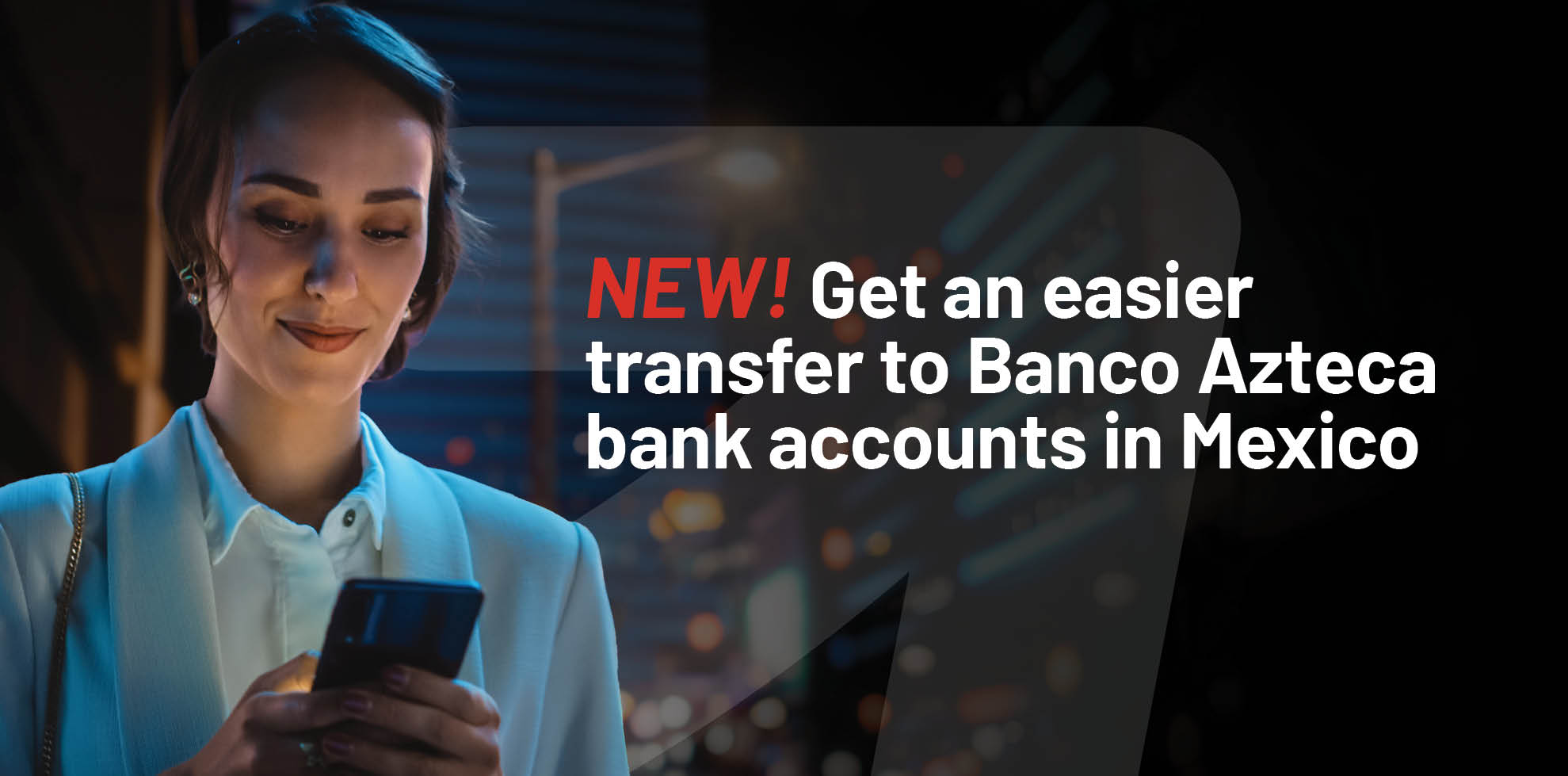 Direct to Bank Account: Banco Azteca Mexico 