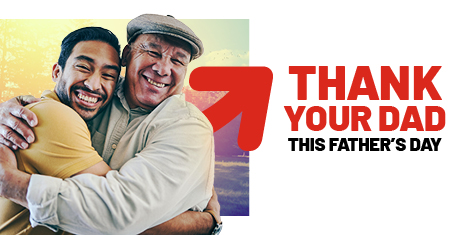 Thank Your Dad This Father’s Day