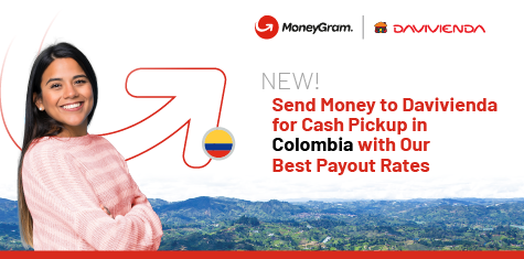 NEW! Send Money to Davivienda for Cash Pickup in Colombia with Our Best Payout Rates