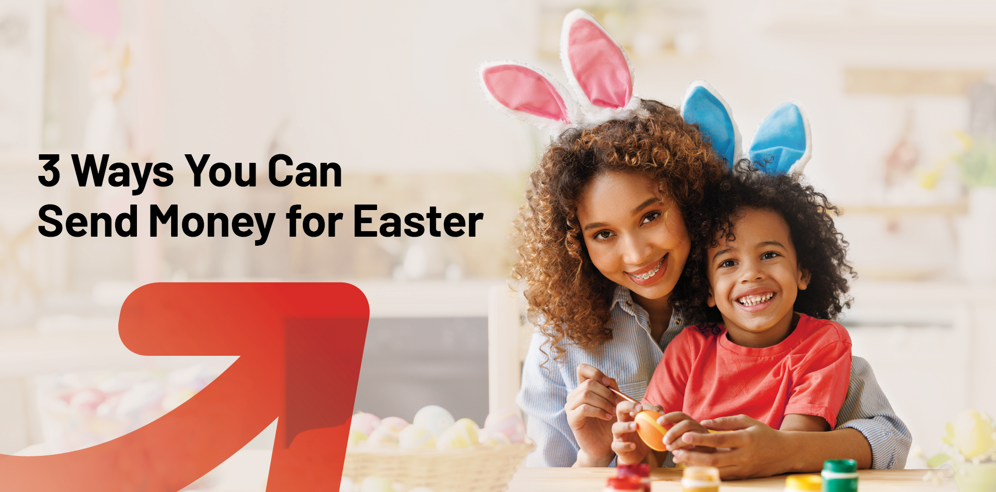 3 Ways You Can Send Money for Easter