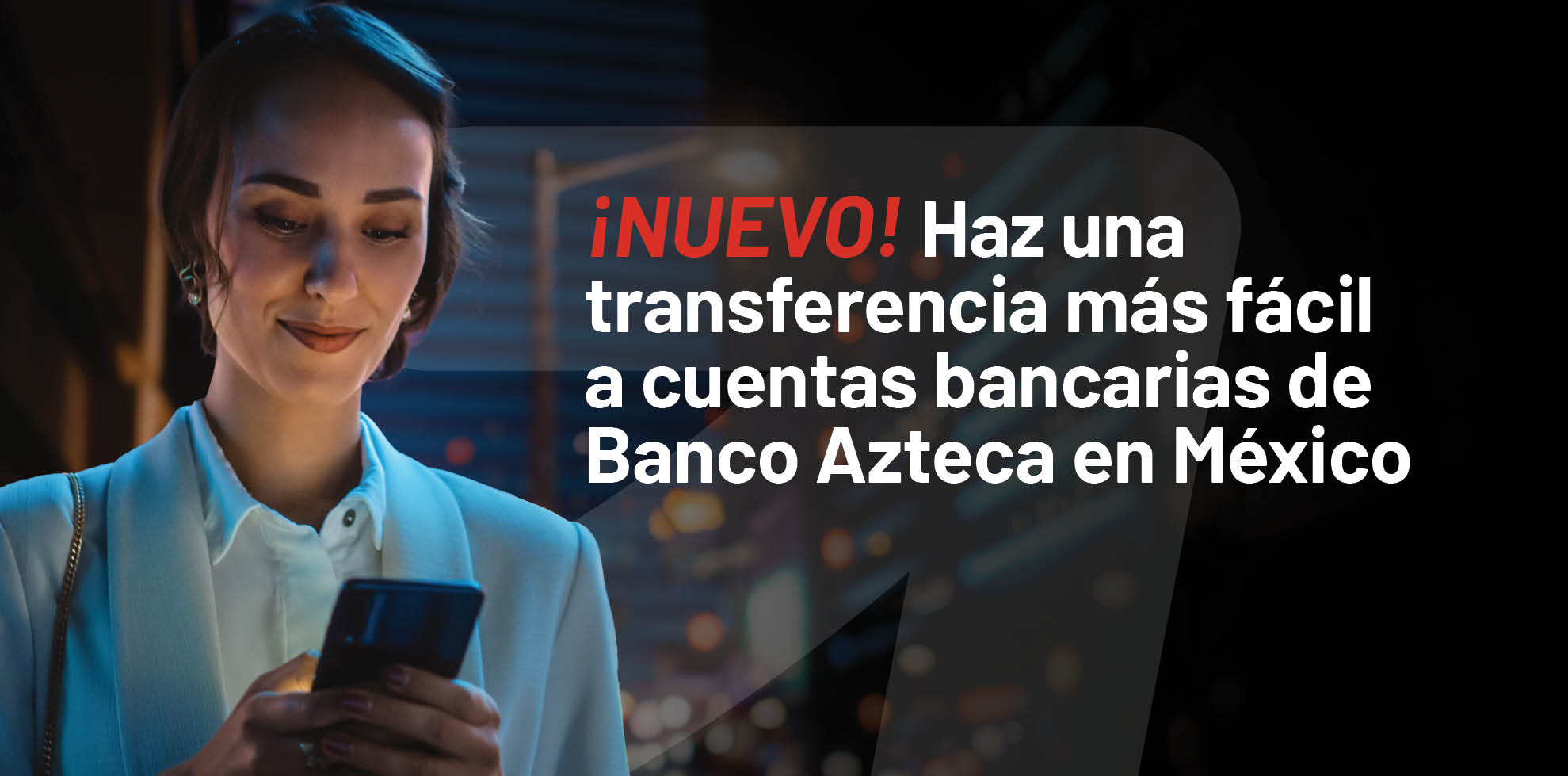 Direct to Bank Account: Banco Azteca Mexico 